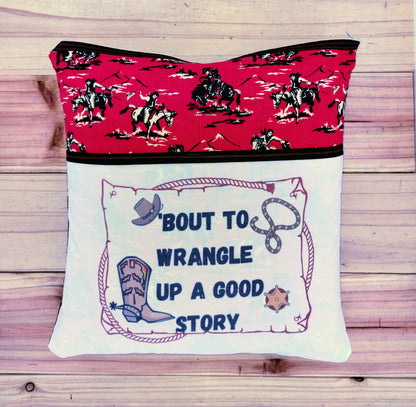 'Bout To Wrangle Up A Good Story Book Pillow